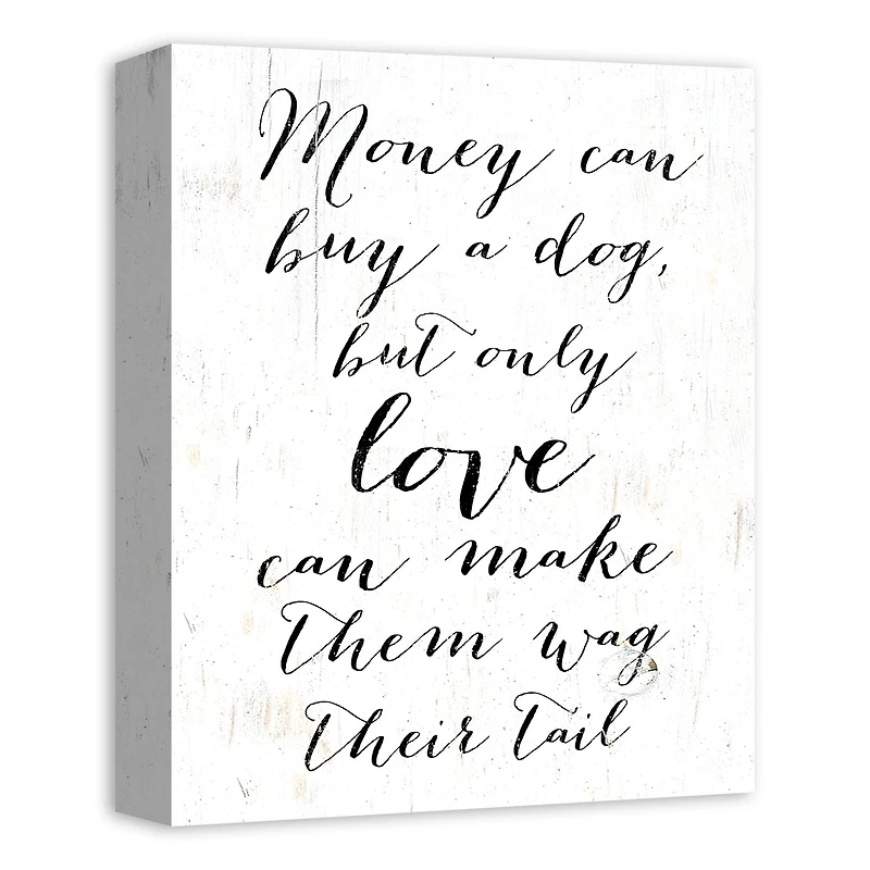 Money Can Buy a Dog Canvas Wall Art