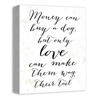 Money Can Buy a Dog Canvas Wall Art