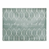 18" Every Day Is A Good Day Poly Twill Placemat
