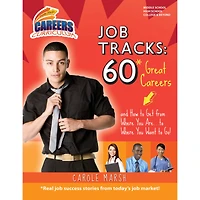 Gallopade Careers Curriculum Job Tracks: 60 Great Careers...and How to Get From Where You Are to Where you Want to Go!