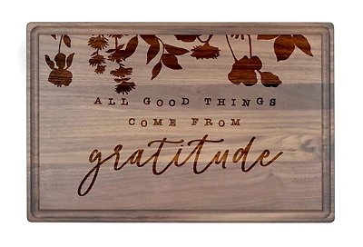 Good Things Come from Gratitude 17" x 11" Walnut Cutting Board