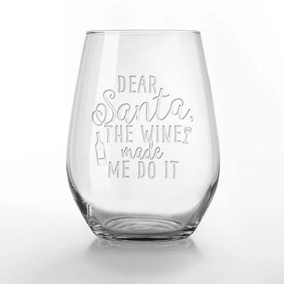 Dear Santa The Wine Made Me Do It 15oz. Engraved Stemless Wine Glass