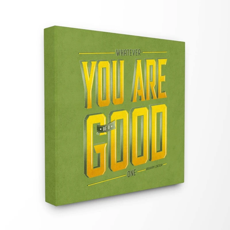 Stupell Industries Be A Good One Canvas Wall Art