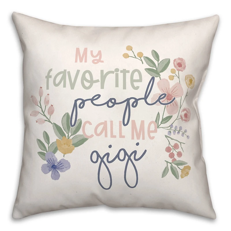 My Favorite People Call Me Gigi Throw Pillow