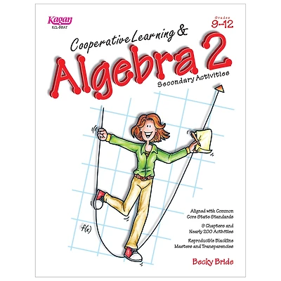 Kagan Publishing® Cooperative Learning & Algebra 2 Book, Grade 9-12