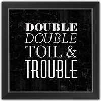 Toil & Trouble Halloween Print in Black Frame