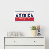 20" Land of the Free Because of the Brave Patriotic Metal Wall Sign