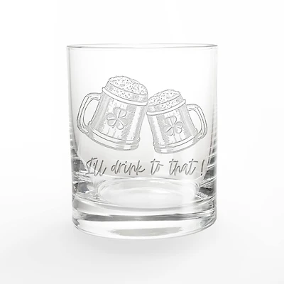 11oz. I'll Drink to That Engraved Whiskey Glass