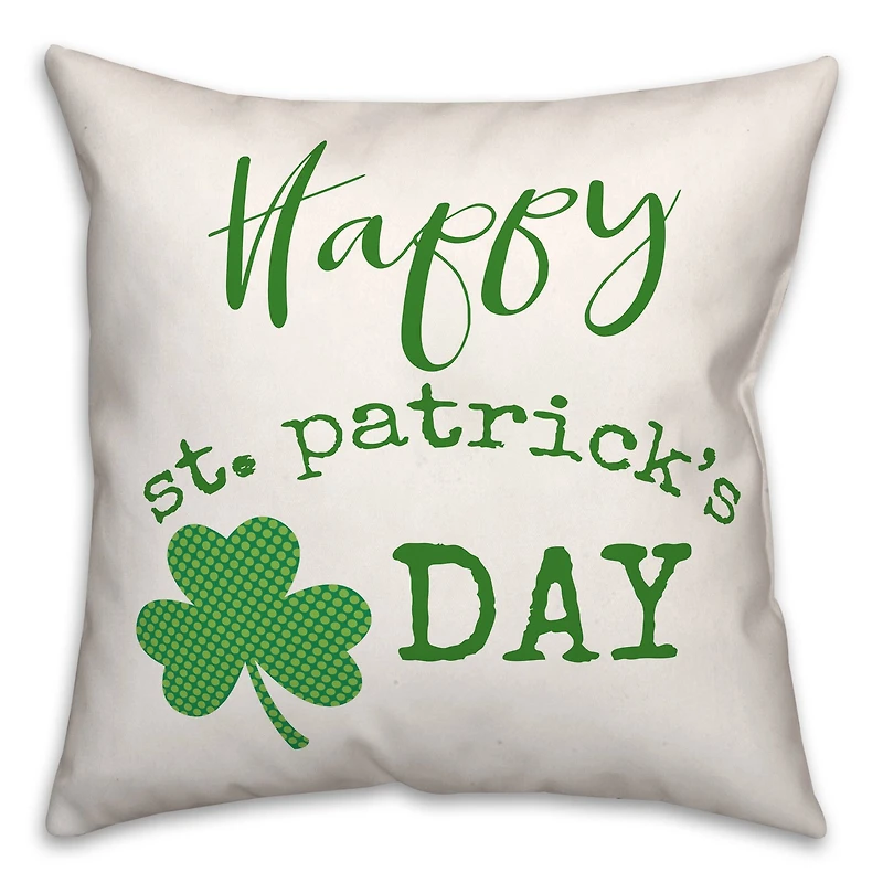 Happy St Patricks Day 18" x 18" Throw Pillow