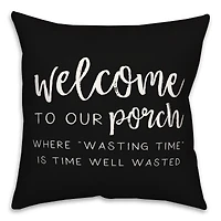 18" x 18" Welcome to Our Porch Versatile Throw Pillow