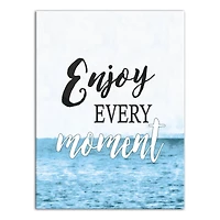 Enjoy Every Moment 12" x 16" Canvas Wall Art