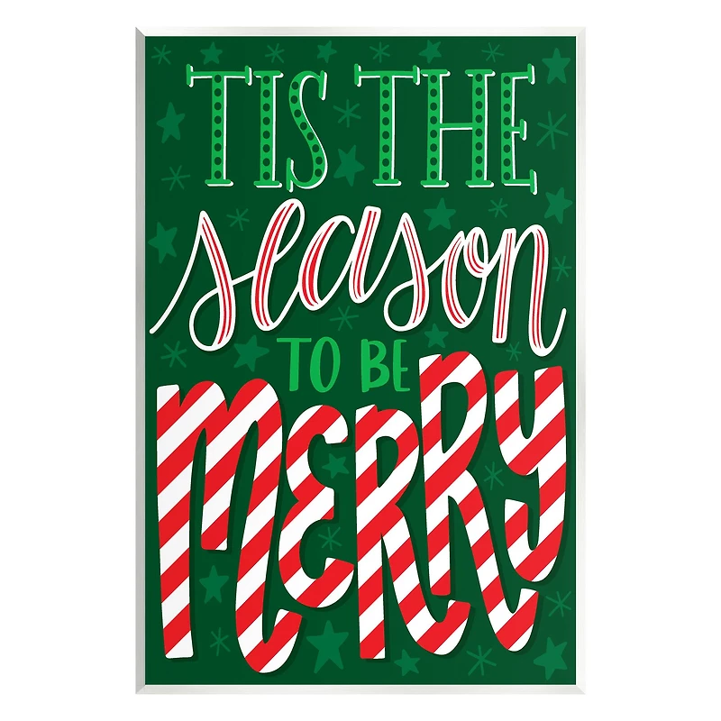 Stupell Industries Tis The Season To Be Merry Patterned Wall Plaque Art