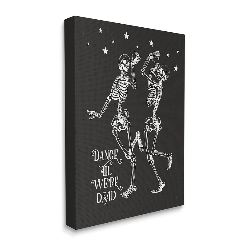 Stupell Industries Dance 'Til We're Dead Skeletons Canvas Wall Art