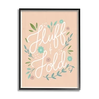Stupell Industries Fluff & Fold Laundry Phrase Florals Farmhouse Pattern Framed Wall Art