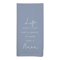 Life Comes with a Nana Cotton Twill Tea Towel Set