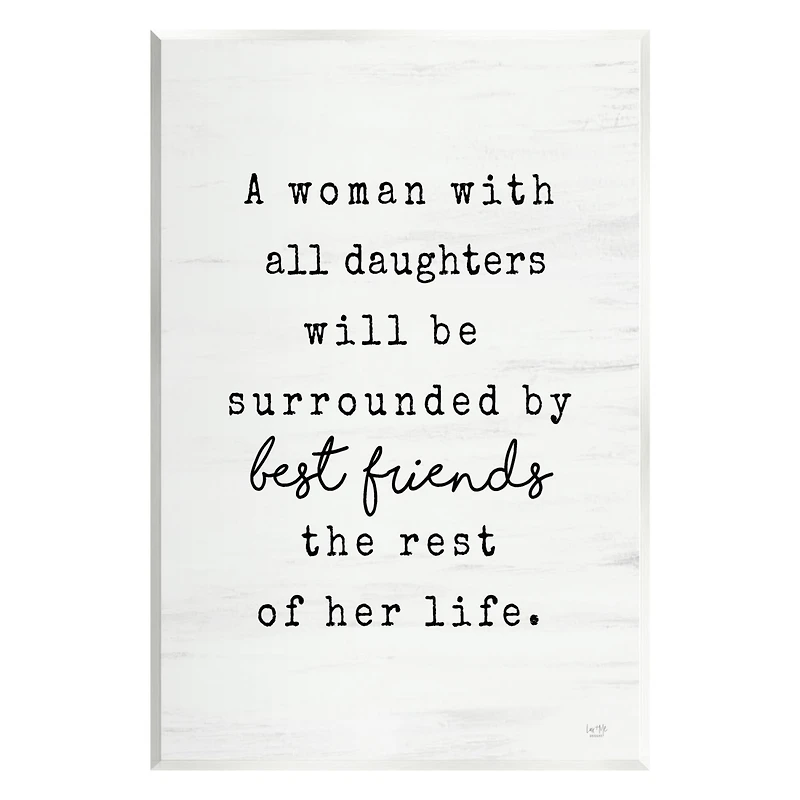 Stupell Industries Woman With All Daughters Loving Family Quote Wall Plaque Art