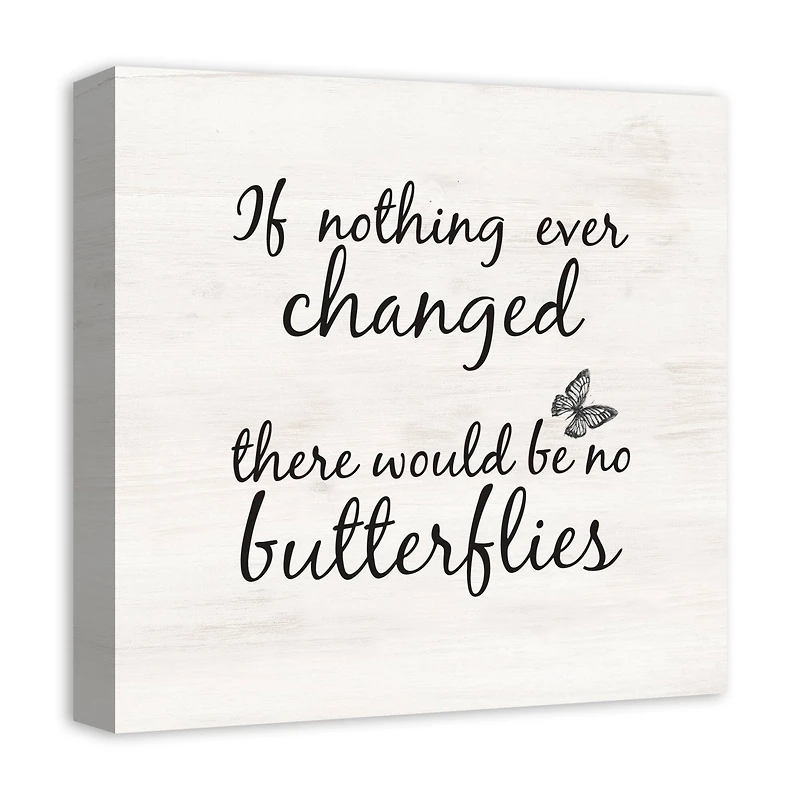 If Nothing Ever Changed 12" x 12" Canvas Wall Art