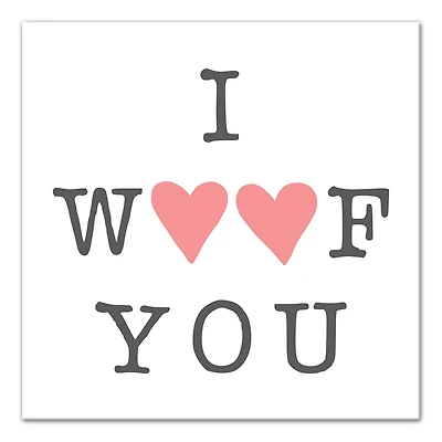 I Woof You Canvas Wall Art