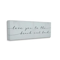Stupell Industries Love You Beach and Back Romantic Phrase Blue Canvas Wall Art