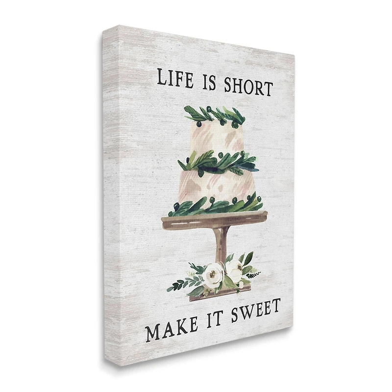 Stupell Industries Life's Short Make it Sweet Sentiment Tiered Cake Canvas Wall Art