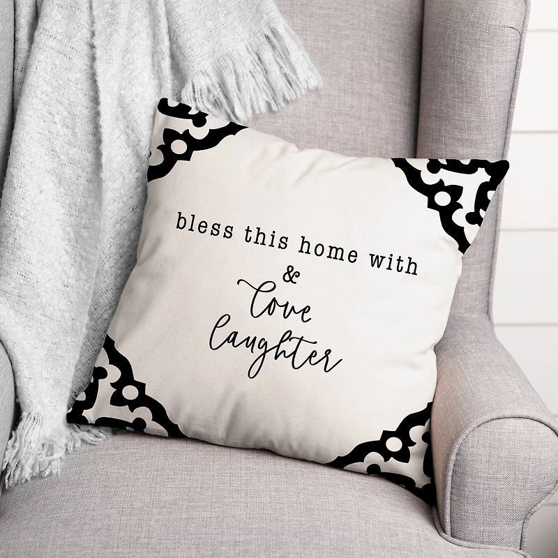 Bless this Home with Love & Laughter Indoor/Outdoor Pillow
