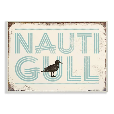 Stupell Industries Nauti Gull Funny Ocean Beach Typography Wall Plaque