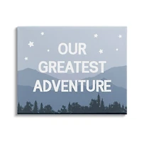 Stupell Industries Our Greatest Adventure Phrase Mountain Forest Starry Sky Canvas Wall Art