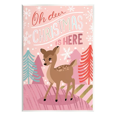 Stupell Industries Oh Deer Christmas Is Here Phrase Wall Plaque Art