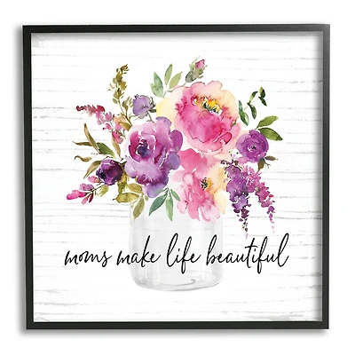 Stupell Industries Mom's Make Life Beautiful Watercolor Flower Bouquet Framed Giclee Art