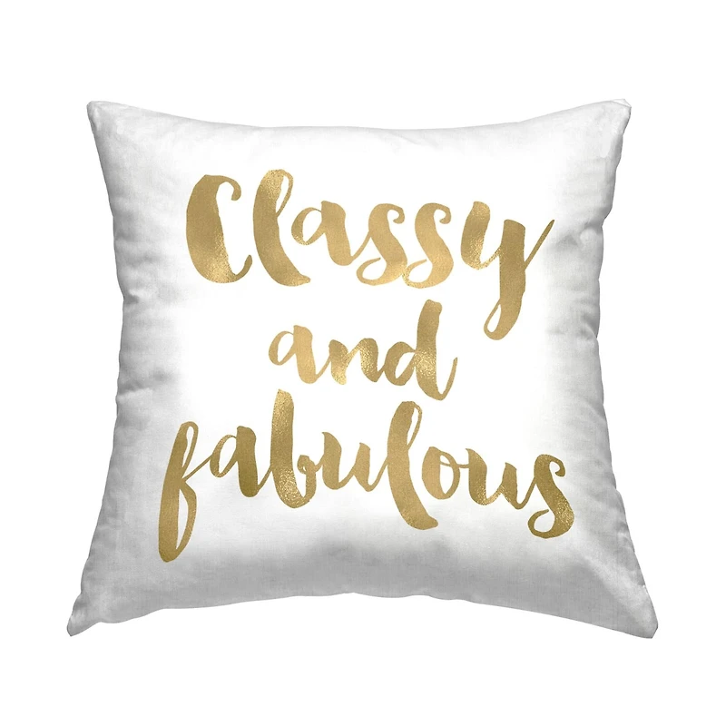 Stupell Industries Classy & Fabulous Glam Calligraphy Phrase Throw Pillow, 18" x 18"