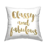 Stupell Industries Classy & Fabulous Glam Calligraphy Phrase Throw Pillow, 18" x 18"