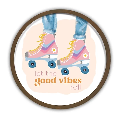 Let the Good Vibes Roll 20" x 20" Round Framed Print