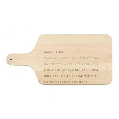 17" Fear Not I Am Your God Maple Paddle Cutting Board