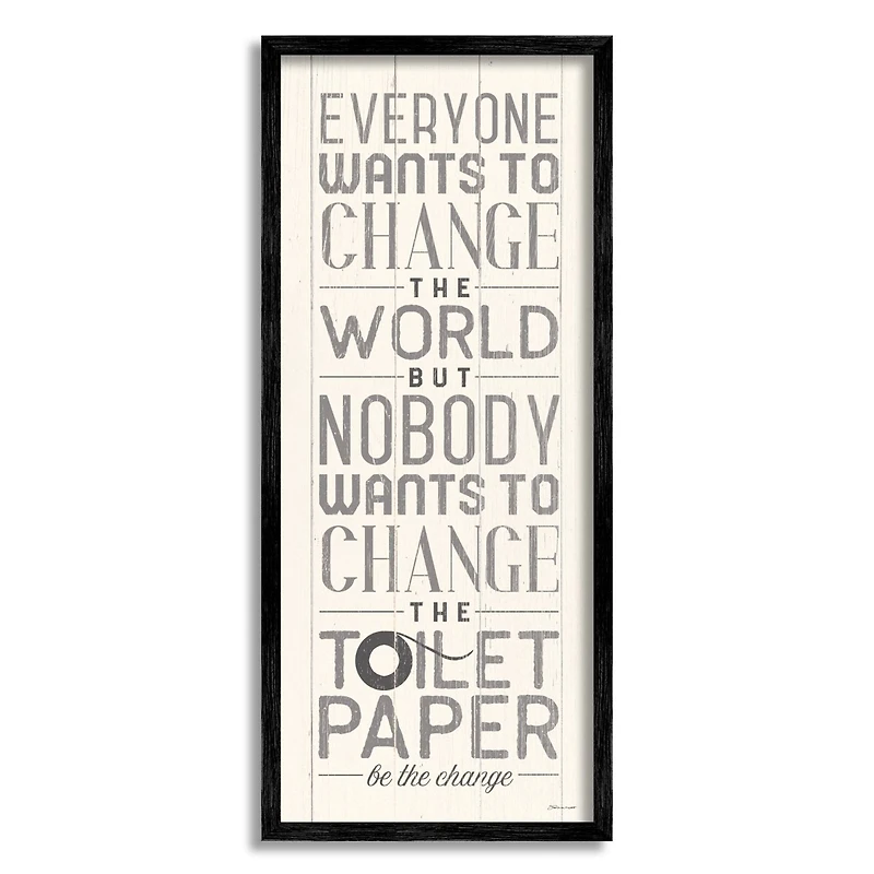 Stupell Industries Everyone Wants To Change The World White Planked Look Typography Framed Wall Art