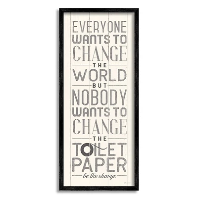 Stupell Industries Everyone Wants To Change The World White Planked Look Typography Framed Wall Art