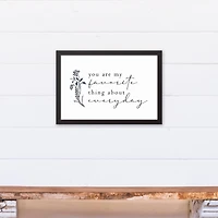 My Favorite Thing about Everyday 12" x 18" Black Framed Canvas