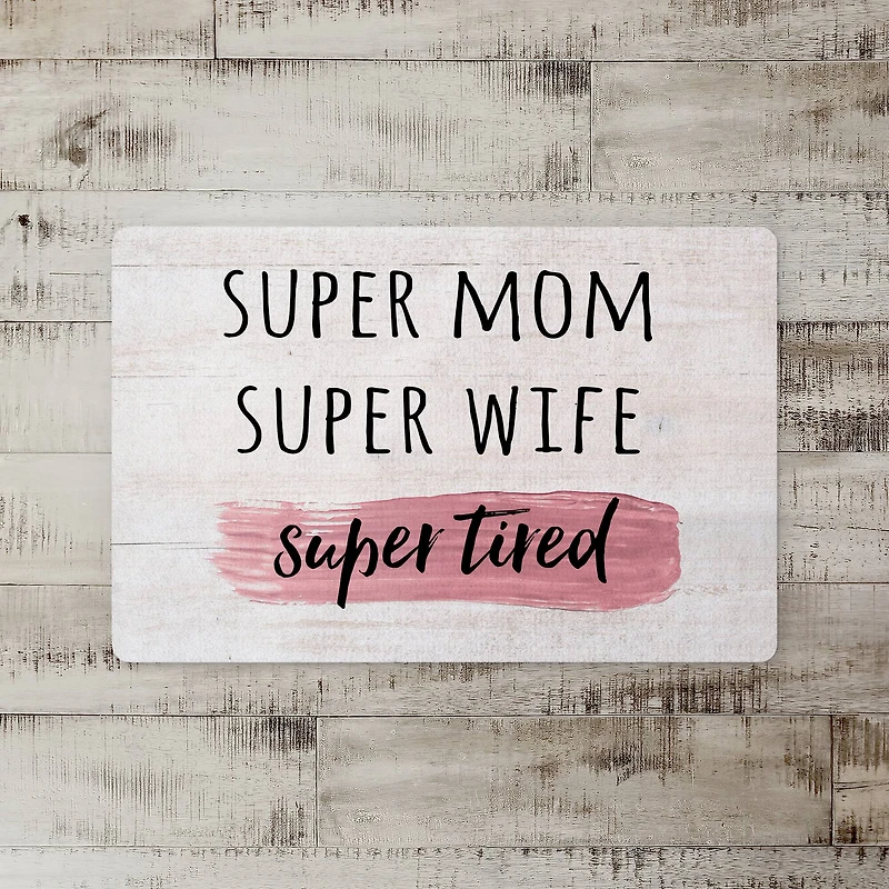 Super Mom Super Wife Super Tired Floor Mat
