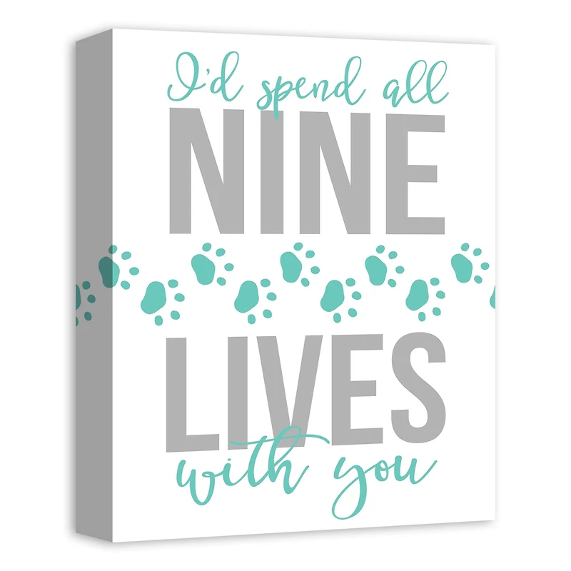 I'd Spend All Nine Lives with You Canvas Wall Art