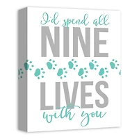 I'd Spend All Nine Lives with You Canvas Wall Art