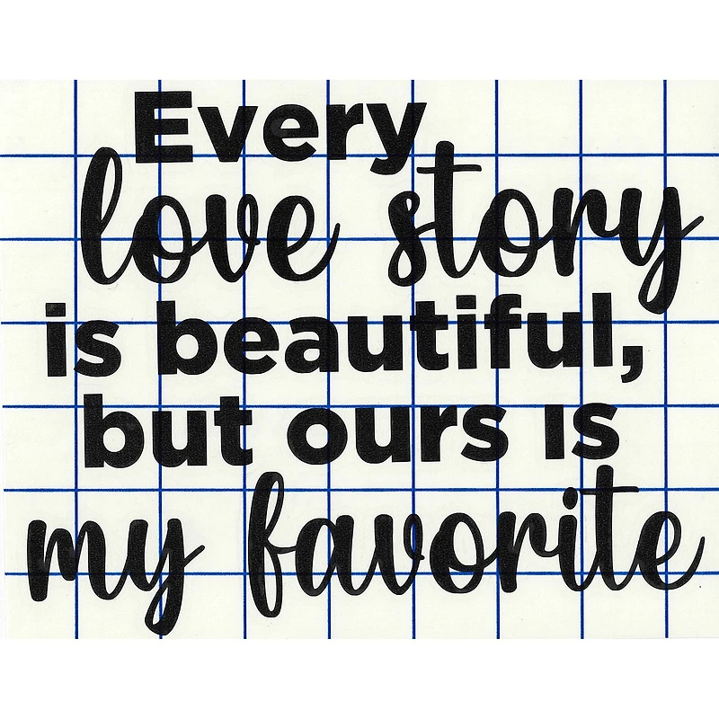 Leisure Arts® Vinyl Matte Black Every Love Story Decal