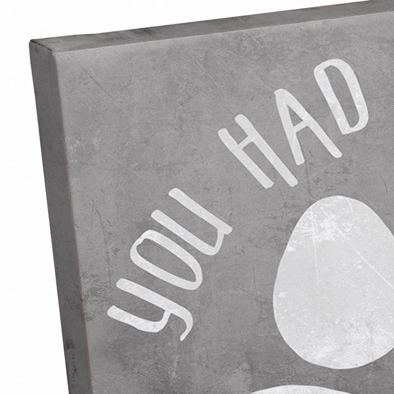 You Had Me at Woof Canvas Wall Art