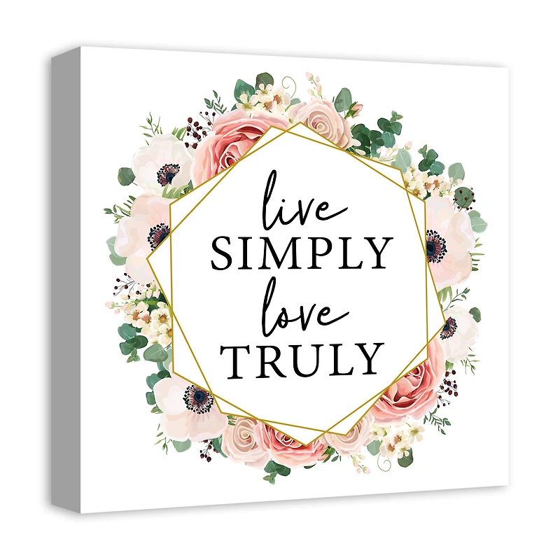 Live Simply Love Truly Floral Canvas Art