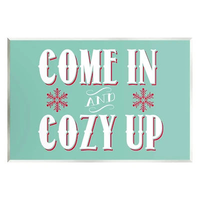 Stupell Industries Come In & Cozy Up Snowflake Phrase Wall Plaque Art