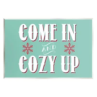 Stupell Industries Come In & Cozy Up Snowflake Phrase Wall Plaque Art