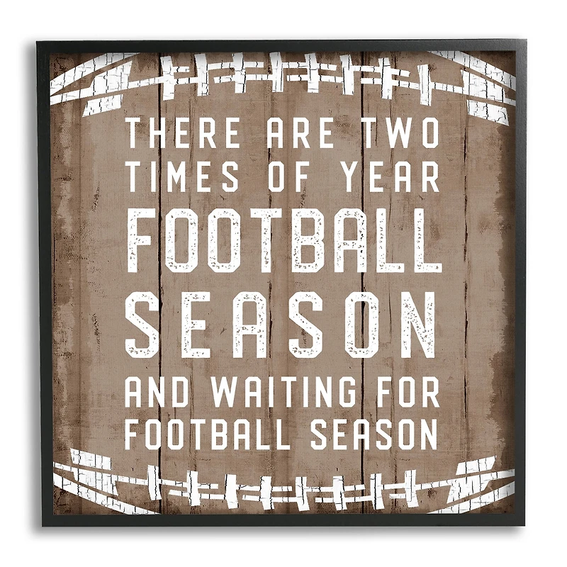 Stupell Industries Time of Year Football Season Rustic Sports Phrase Framed Wall Art