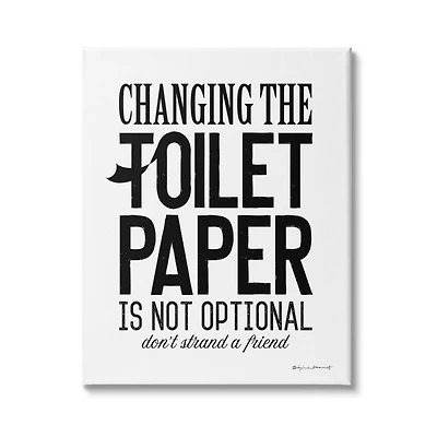 Stupell Industries Changing Toilet Paper Not Optional Funny Bathroom Phrase Canvas Wall Art