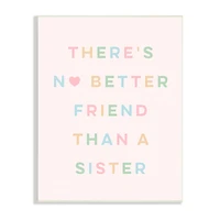Stupell Industries No Better Friend Than Sister Quote Pastel Typography Wall Plaque
