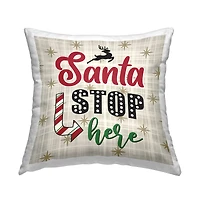Stupell Industries Santa Stop Here Tartan Phrase Throw Pillow
