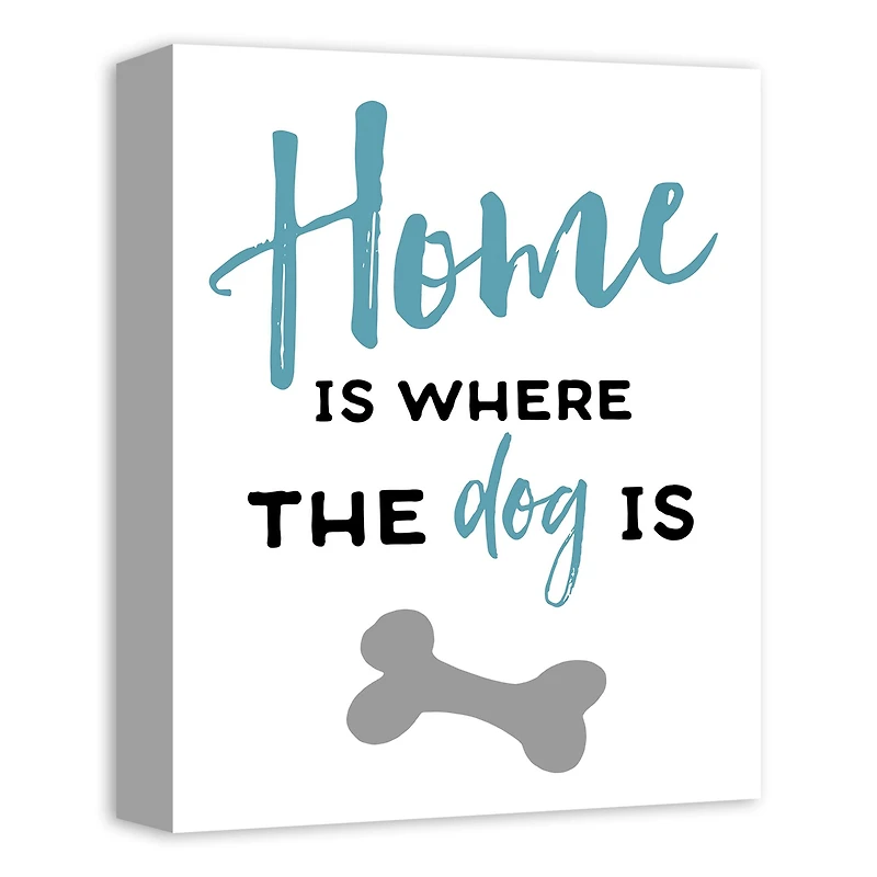 Home Is Where The Dog Is Canvas Wall Art