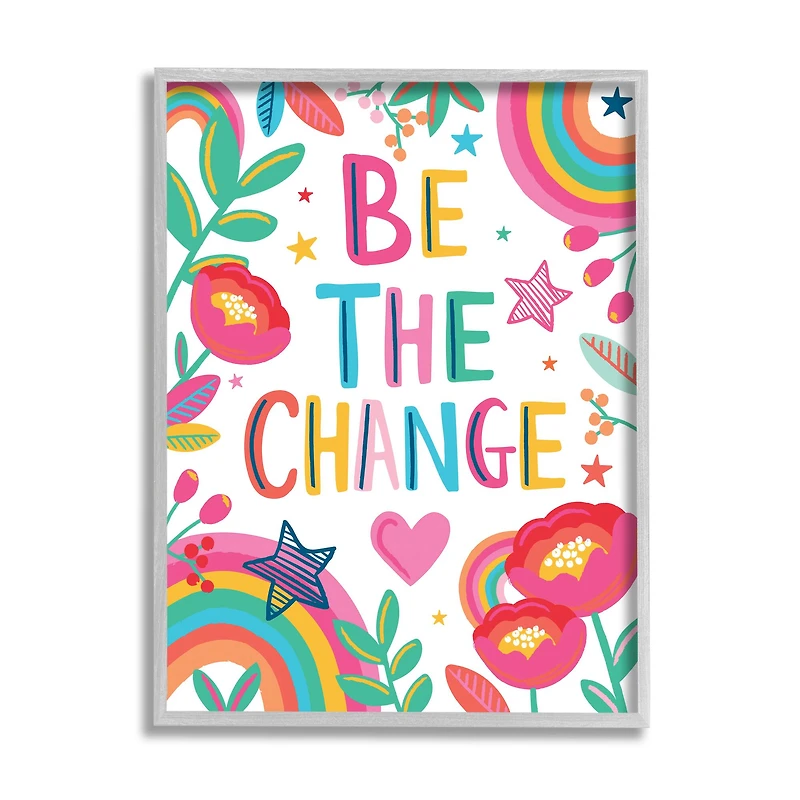 Stupell Industries Be The Change Rainbow Gray Framed Wall Art